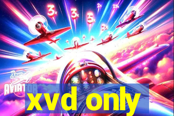 xvd only